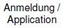 Anmeldung/Application